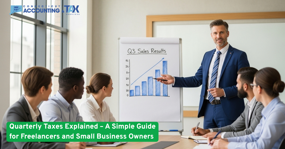 Quarterly Taxes Explained for Freelancers and Small Businesses